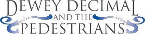 Dewey Decimal and the Pedestrians (Logo)