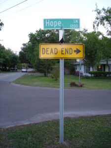 Hope Lane is a Dead End